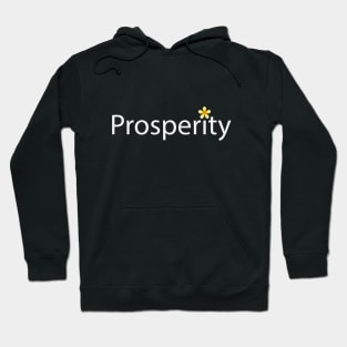 Prosperity text design Hoodie